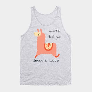 A Chosen Generation- LLama tell ya Tank Top